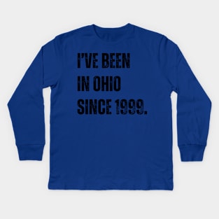 i've been in ohio since 1999 Kids Long Sleeve T-Shirt